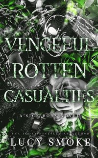 bokomslag Vengeful Rotten Casualties