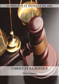 bokomslag Christ et sa Justice