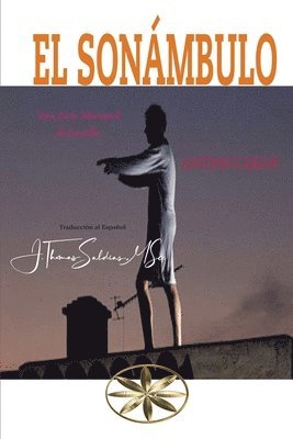 Vera Lúcia Marinzeck de Carvalho, Por El Espíritu António Carlos, Por el Espíritu António Carlos - Sonámbulo, Häftad
