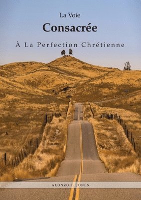bokomslag Voie Consacrée À La Perfection Chrétienne