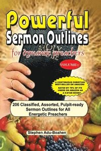 bokomslag Powerful Sermon Outlines for Dynamic Preachers