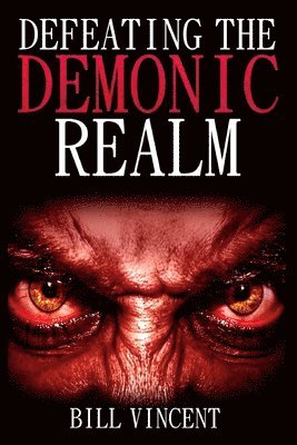 Defeating the Demonic Realm 1