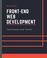 bokomslag Front-End Web Development Techniques and Trends