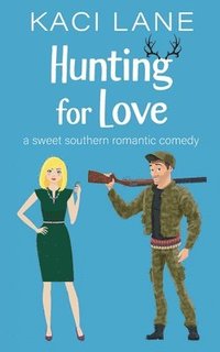bokomslag Hunting for Love