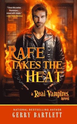 bokomslag Rafe Takes The Heat