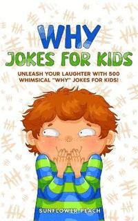 bokomslag Why Jokes for Kids