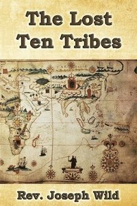 bokomslag The Lost Ten Tribes