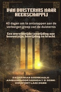 bokomslag Van Duisternis Naar Heerschappij