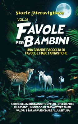 Storie Meravigliose - Favole per Bambini, Inbunden