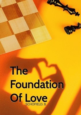 bokomslag The Foundation Of Love