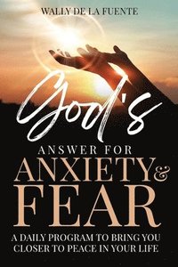 bokomslag God's Answer for Anxiety & Fear