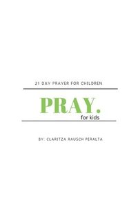 bokomslag Pray for kids