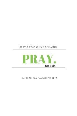 bokomslag Pray for kids