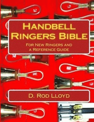 bokomslag Handbell Ringers Bible