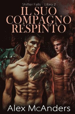 Alex McAnders - Suo Compagno Respinto, Häftad