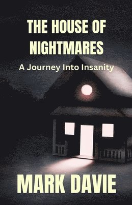 The House of Nightmares 1