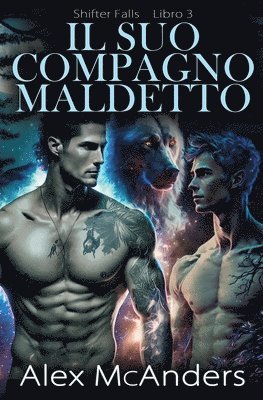 Alex McAnders - Suo Compagno Maledetto, Häftad