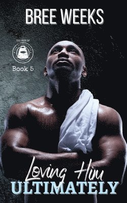 Loving Him Ultimately