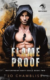 bokomslag Flameproof: a Military Romance Thriller