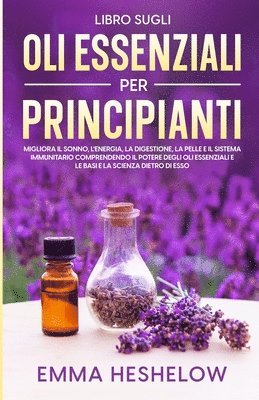 Libro Sugli Oli Essenziali Per Principianti 1