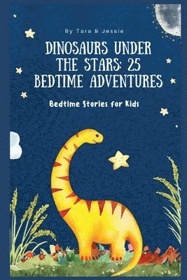 Dinosaurs under the Stars 1