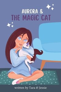 bokomslag Aurora & the Magic Cat
