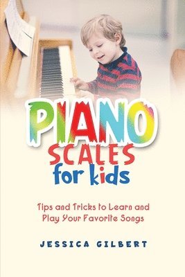 bokomslag Piano Scales FOR KIDS