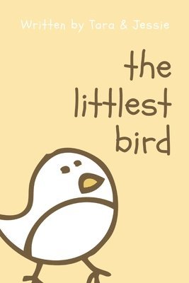 Jessie Johnson, Tara Johnson - Littlest Bird, Häftad