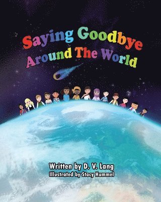 D V Lang - Saying Goodbye Around the World, Häftad
