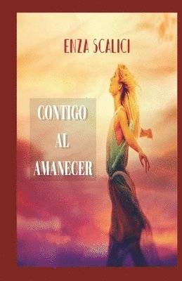 Contigo al Amanecer 1