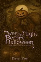 bokomslag 'Twas The Night Before Halloween: and Other Haunting Poems