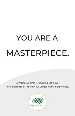 You Are A Masterpiece 1