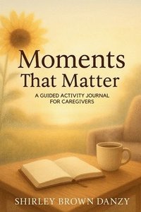 bokomslag Moments That Matter