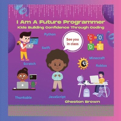 I Am A Future Programmer 1