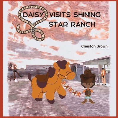 Daisy Visits Shining Star Ranch 1