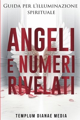 bokomslag Angeli e Numeri Rivelati