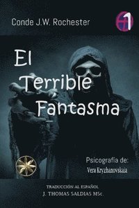 bokomslag El Terrible Fantasma
