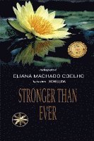 Eliana Machado Coelho, The Spirit Schellida, By the Spirit Schellida - Stronger Than Ever, Häftad
