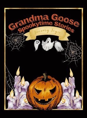 Grandma Goose Spookytime Stories 1