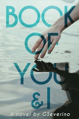 bokomslag Book of You & I