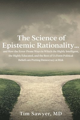 bokomslag The Science of Epistemic Rationality