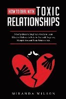 Miranda Wilson - How to Deal with Toxic Relationships, Häftad
