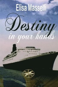 bokomslag Destiny In Your Hands