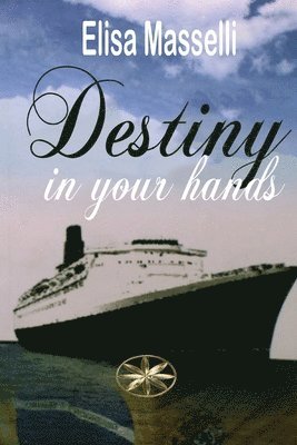 bokomslag Destiny In Your Hands