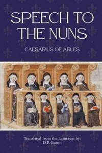 bokomslag Speech to the Nuns