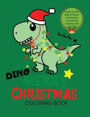 Dino Merry Christmas Coloring Book for Kids 1