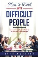 John Munford - How to Deal with Difficult People, Häftad