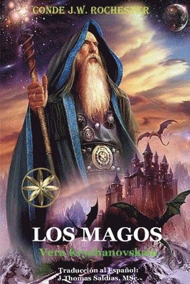 Vera Kryzhanovskaia, Por El Espíritu Conde J W Rochester, Por El Espíritu Conde J. W. Rochester, Por el Espíritu Conde J.W. Rochester - Magos, Häftad