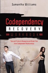 bokomslag Codependency Recovery Workbook