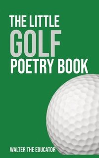 bokomslag Little Golf Poetry Book